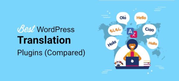 Best WordPress Translation Plugins
